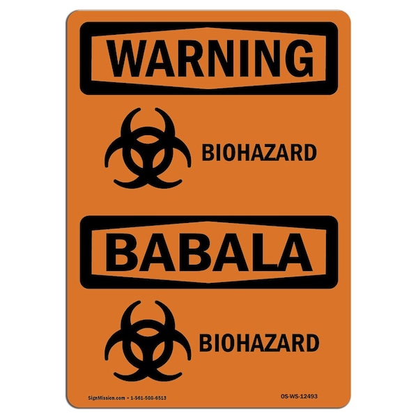 Safety Sign, OSHA WARNING, 18" Height, 24" Width, Biohazard Bilingual, Landscape, WS-D-1824-L-12493